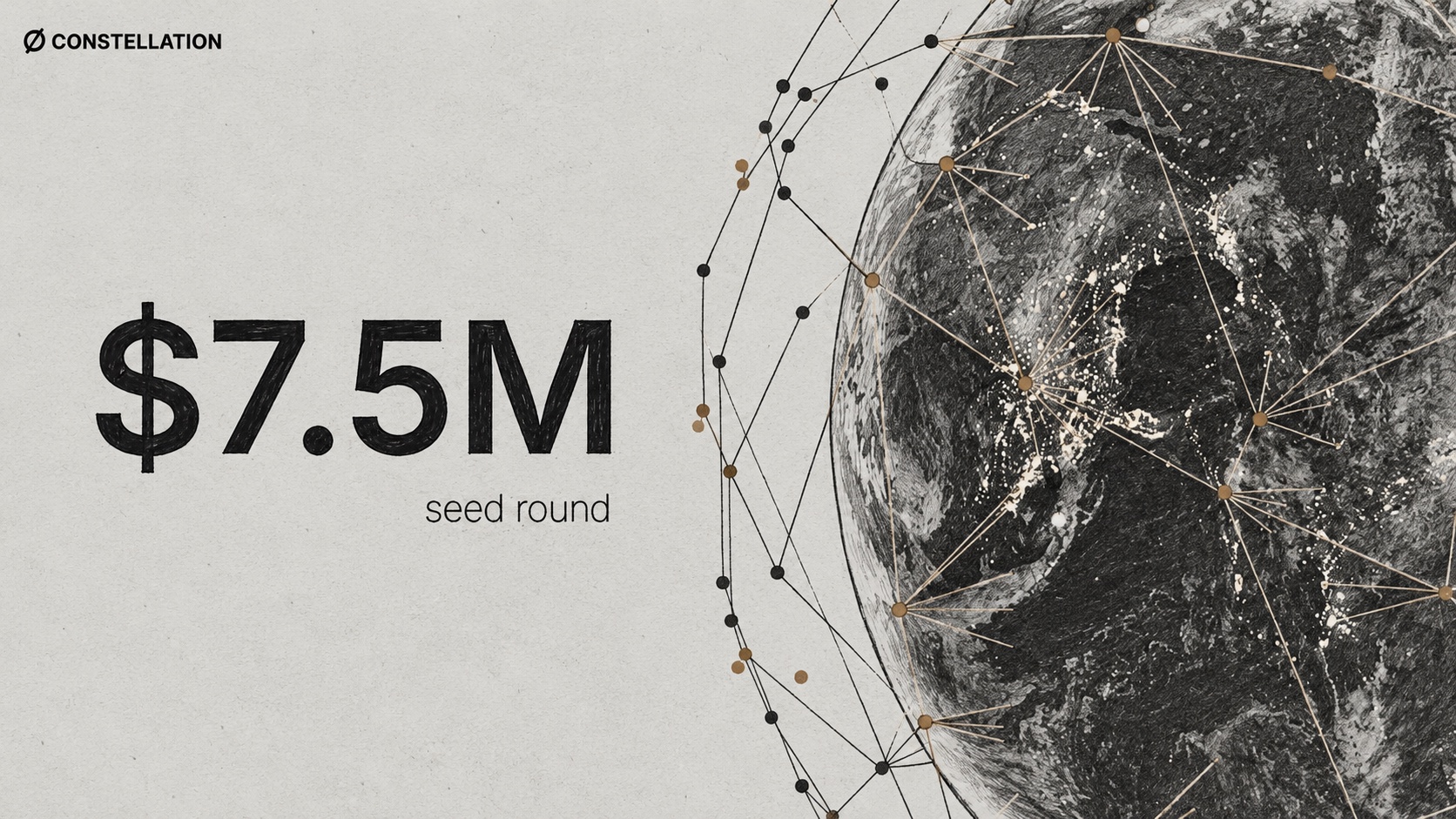 Hand-drawn recreation of the $7.5 million seed round announcement over a connected view of Earth